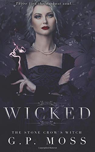Wicked: The Stone Crow's Witch