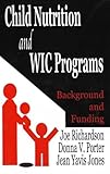 Child Nutrition and Wic Programs: Background and Funding