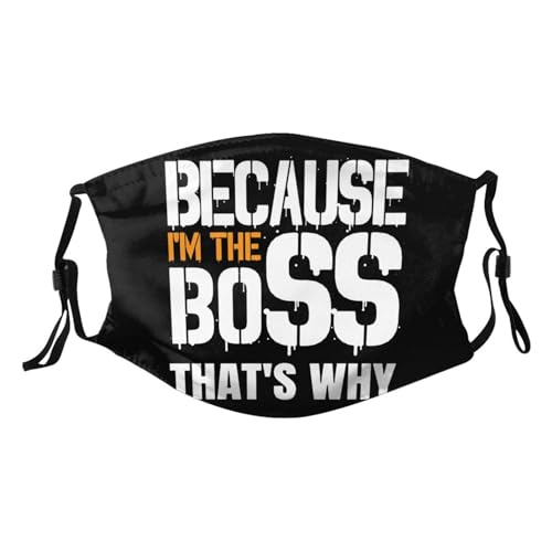 Because I'm The Boss That's Why Adult Dust Mask Adjustable Dust Face with 2 Filter13