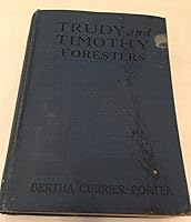 Trudy and Timothy Foresters B001908J9Y Book Cover