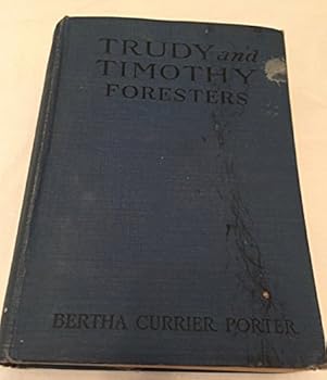 Hardcover Trudy and Timothy Foresters Book