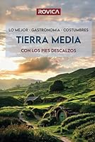 Tierra Media con pies descalzos: Guía turística paródica del universo Tolkien y el señor de los anillos (Spanish Edition) B0DBM5BKXR Book Cover