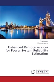 Paperback Enhanced Remote services for Power System Reliability Estimation Book