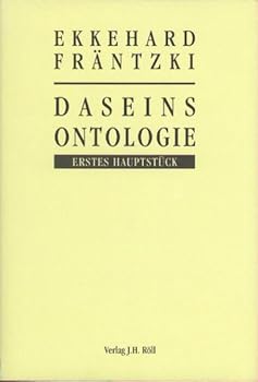 Hardcover Daseinsontologie: Erstes Hauptstuck [German] Book