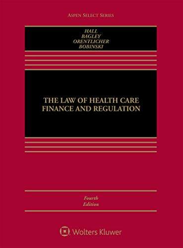  The Law of Health Care Finance and Regulation (Aspen Select Series) (English Edition) Livre PDF Gratuit