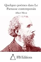 Quelques Po�mes Dans Le Parnasse Contemporain 1511843551 Book Cover