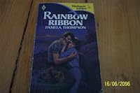 Rainbow Ribbon 0373220073 Book Cover