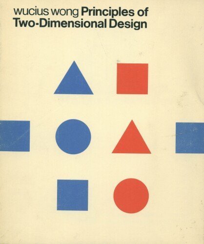 Principles of Two-Dimensional Design