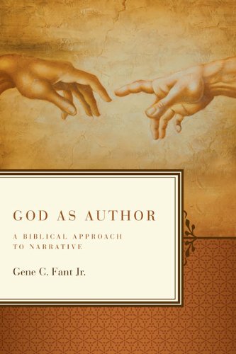 God as Author: A Biblical Approach to Narrative
