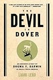 The Devil in Dover: An Insider's Story of Dogma v. Darwin in Small-Town America