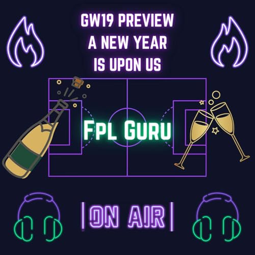 Gameweek 19 - Preview