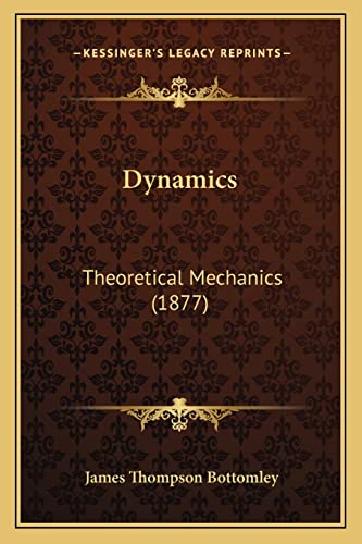 Dynamics: Theoretical Mechanics (1877)