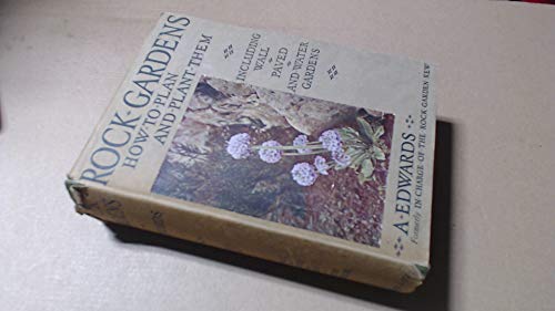 Rock Gardens: How to Plan and Plant Them: With ... B000FSSH0W Book Cover