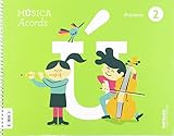 MUSICA ACORDS 2 PRIMARIA - 9788413150680
