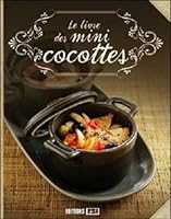 Le livre des mini cocottes 2353558445 Book Cover