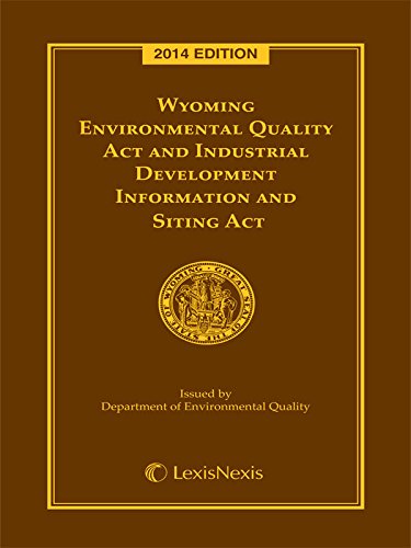Wyoming Environmental Quality Act and Industria... 1630449326 Book Cover