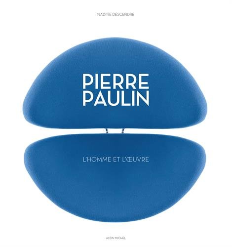  Pierre Paulin: L'homme et l'oeuvre PDF Ebook En Ligne