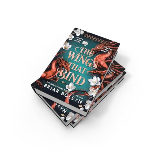 Image of The Wings That Bind: The BRAND-NEW INSTALMENT and hottest, MUST-READ dark academia, enemies-to-lovers fantasy romance, with dragons and vampires, for 2026!: Book 3 (Bloodwing Academy)