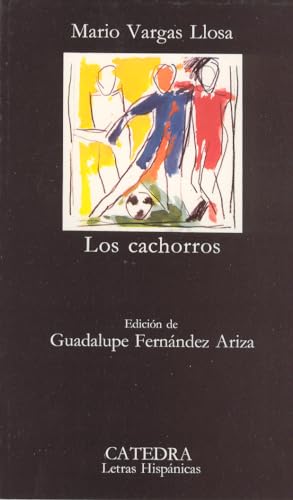 Los cachorros (Letras Hispánicas)