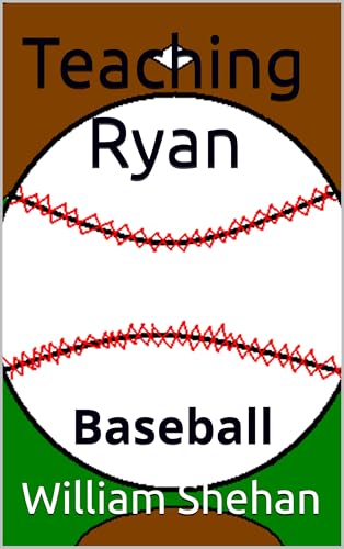 Baseball: Teaching Ryan (English Edition)