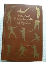 Pictorial Encyclopedia of Sports, Illustrated Edition B0018MQEP4 Book Cover