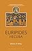 Euripides: Hecuba (Companions to Greek and Roman Tragedy)