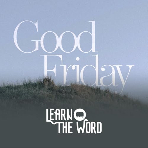 Love Demonstrated (Part 2) | Good Friday
