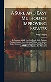 Photo Gallery a sure and easy method of improving estates: by plantation of oak, elm, ash, beech, birch, plutanus, portugal chestnut, horse chestnut, walnut, lime, ... and all kinds of aquatics, etc. wherein is Photo Gallery a sure and easy method of improving estates: by plantation of oak, elm, ash, beech, birch, plutanus, portugal chestnut, horse chestnut, walnut, lime, ... and all kinds of aquatics, etc. wherein is