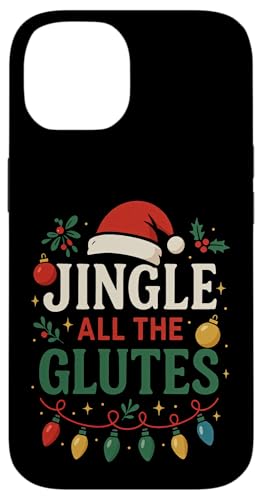 Jingle All The Glutes NX}X W [NAEg EGCgteBO X}zP[X iPhone 14 p