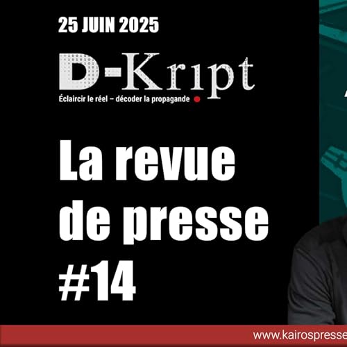 [Dkript] La revue de presse #14