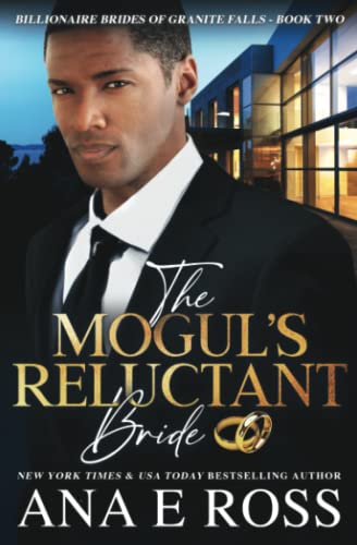 The Mogul's Reluctant Bride (Billionaire Brides of Granite Falls)