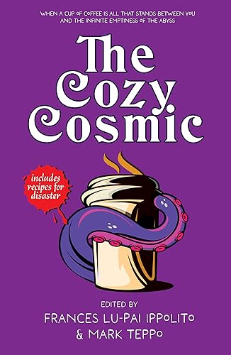 The Cozy Cosmic (Cozy Cosmic Horror Book 1)