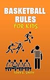 Basketball Rules for kids: Children can learn the Calls and Player Positions