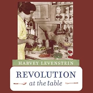 Revolution at the Table Audiolibro Por Harvey Levenstein arte de portada