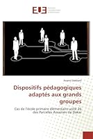 Dispositifs Pa(c)Dagogiques Adapta(c)S Aux Grands Groupes 6131584281 Book Cover
