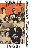  Sopa de Letras: Grupos Musicales de los años 60s (Spanish Edition)