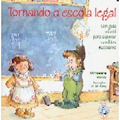Tornando a escola legal: