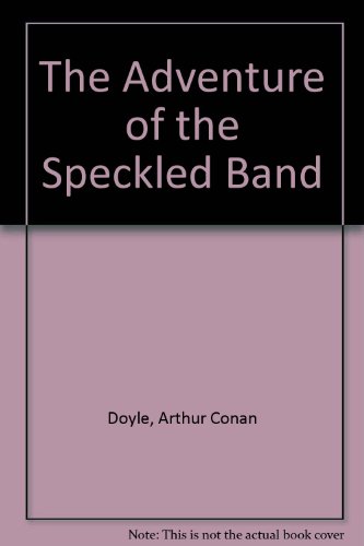 The Adventure of the Speckled Band 0451503244 Book Cover