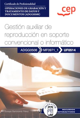 Portada de Manual. Gestión auxiliar de reproducción en soporte convencional o informático . Certificados de profesionalidad. Operaciones de grabación y ... de datos y documentos