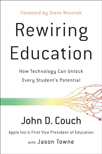 Rewiring Education: How Technology Can Unlock Every Student’s Potential book cover