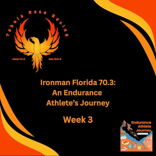 Page de couverture de Bonus Cast: Ironman Florida 70.3: An Endurance Athlete’s Journey - Week 3