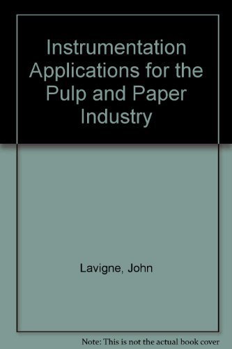 Buy Instrumentation Applications for the Pulp and Paper Industry Book ...