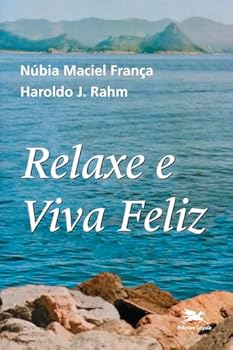 Paperback Relaxe e Viva Feliz [Portuguese_Brazilian] Book