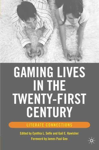 Gaming Lives in the Twenty-First Century: Literate Connections (2007-06-06)