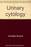 Urinary cytology (Series in laboratory medicine) 0316857505 Book Cover