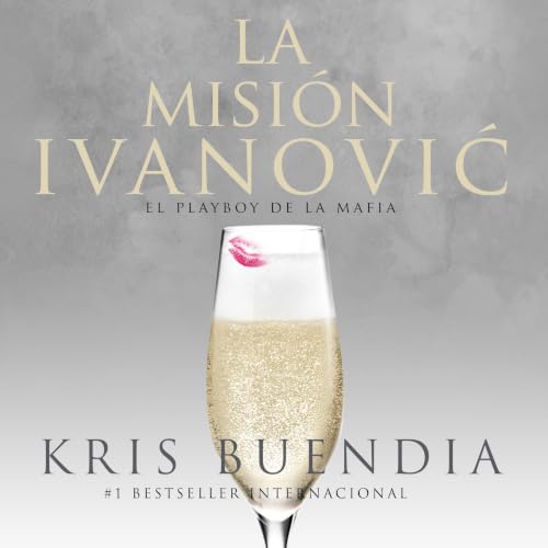 『La misi&oacute;n Ivanovic. El playboy de la mafia: El playboy de la mafia』のカバーアート