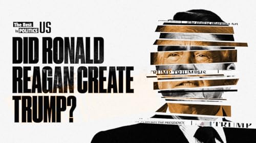 Did Ronald Reagan Create Trump? (Part 5)