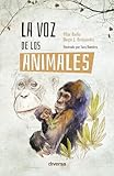 La Voz De Los Animales: 4 (Conciencia)