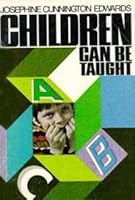 Children Can Be Taught B000OK9I0O Book Cover