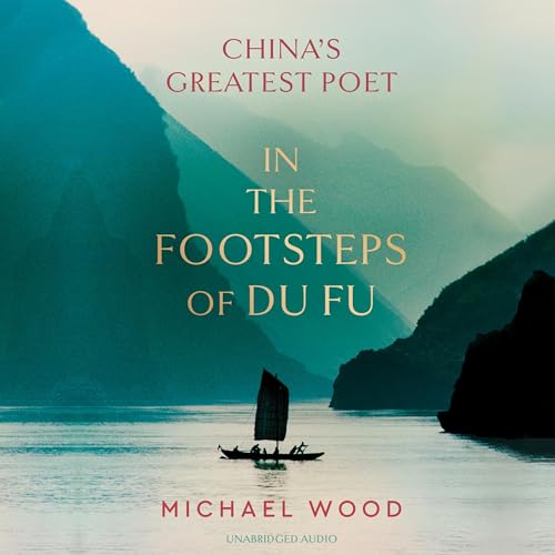 Michael Wood - In the Footsteps of Du Fu episode artwork